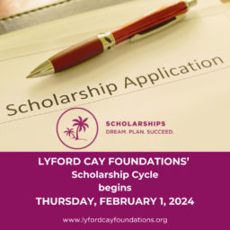 Lyford Cay Foundations’ Scholarship Portal OPENS on February 1st, 2024